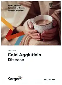 Fast Facts: Cold Agglutinin Disease (Original PDF from Publisher)