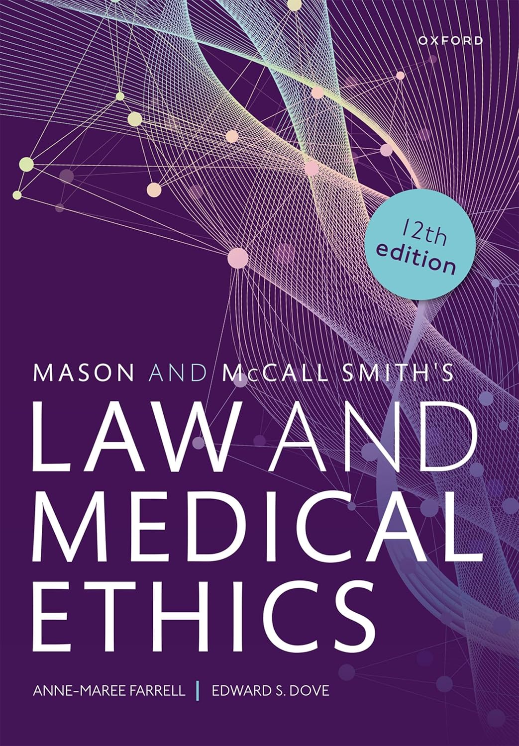 Mason and McCall Smith's Law and Medical Ethics, 12th Edition (Original PDF from Publisher)