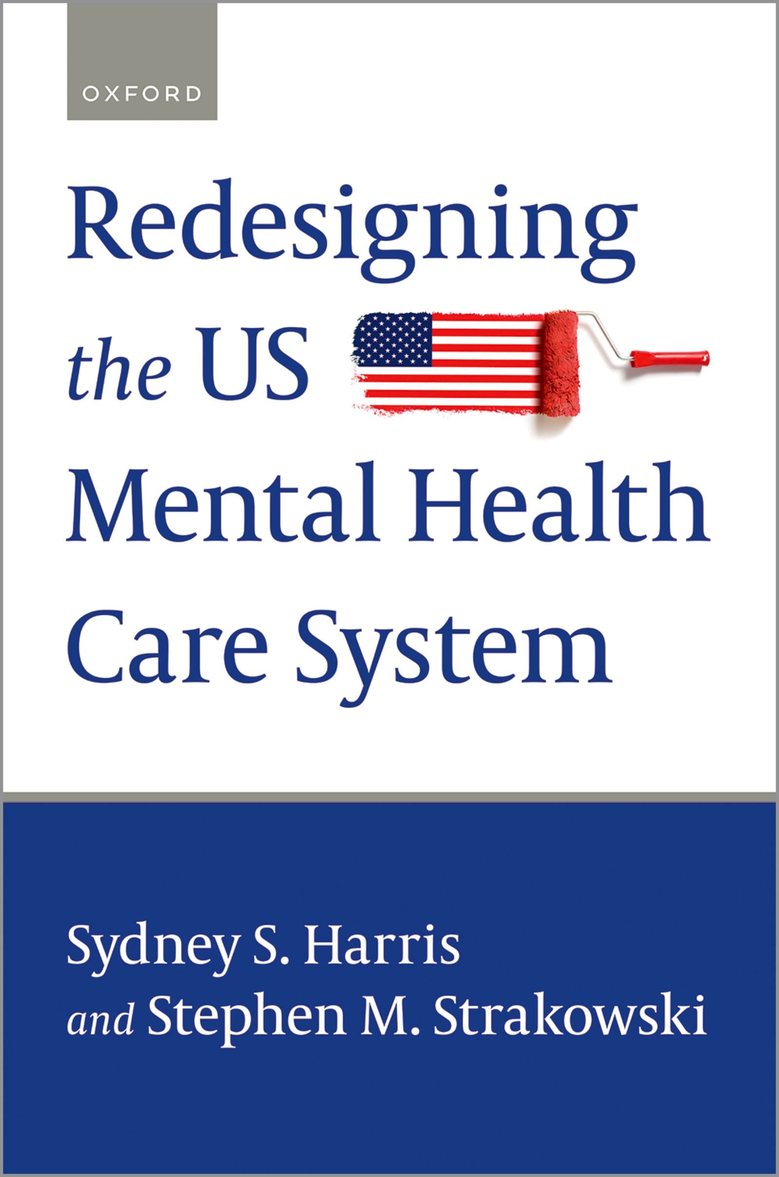 Redesigning the US Mental Health Care System (Original PDF from Publisher)