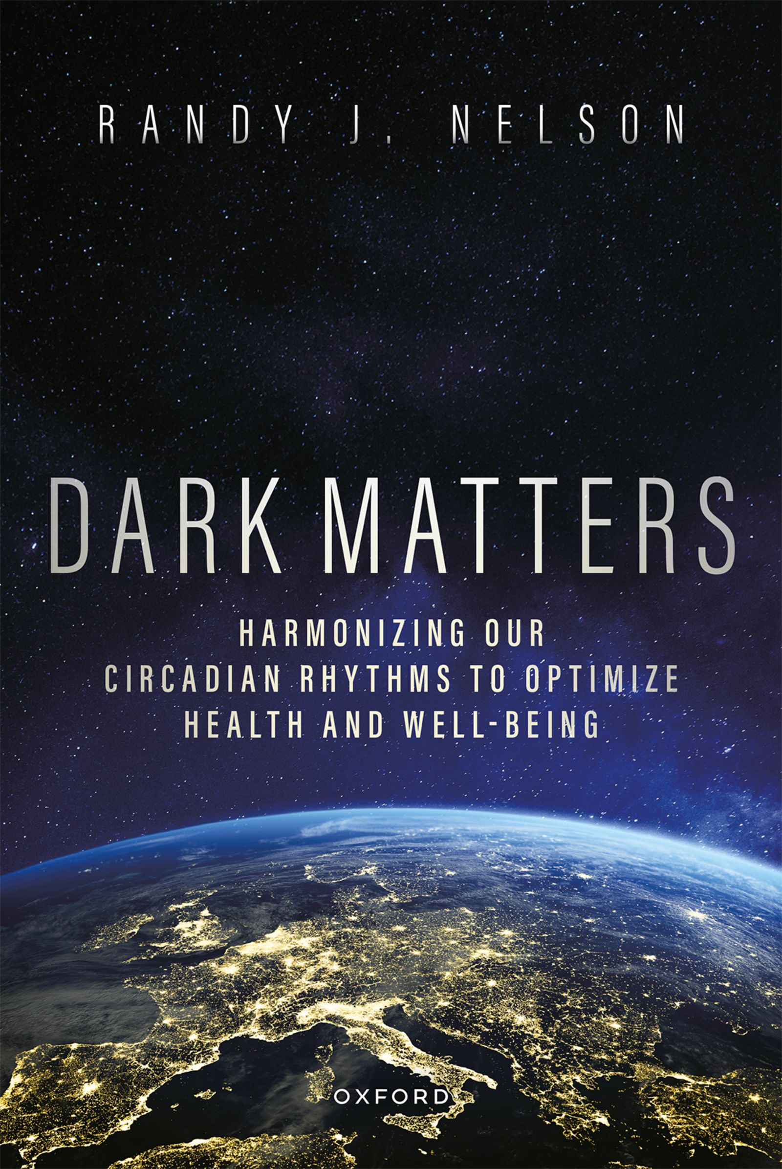 Dark Matters: Harmonizing Our Circadian Rhythms to Optimize Health and Well-Being (EPUB)