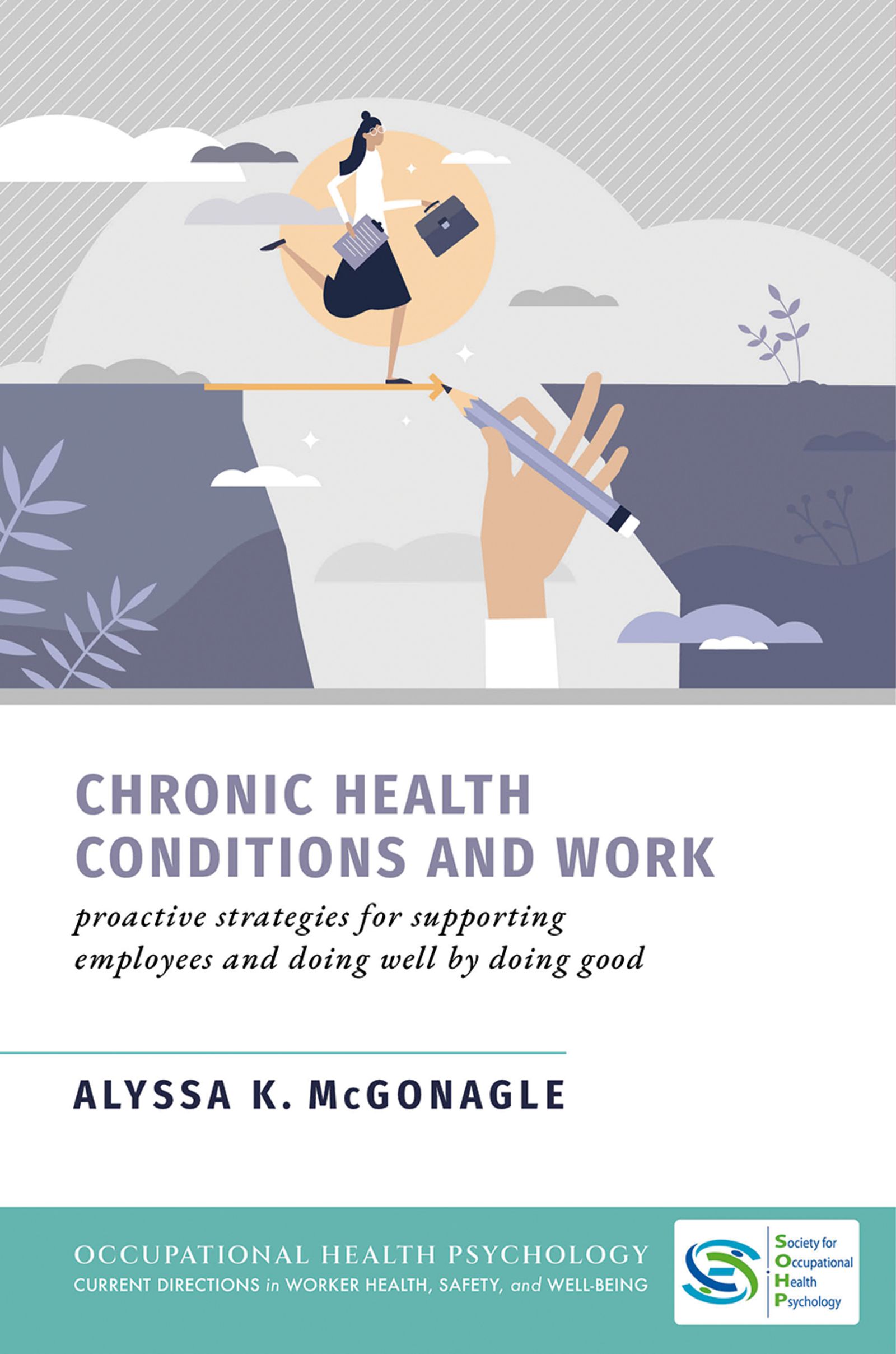 Chronic Health Conditions and Work: Proactive Strategies for Supporting Employees and Doing Well by Doing Good (EPUB)