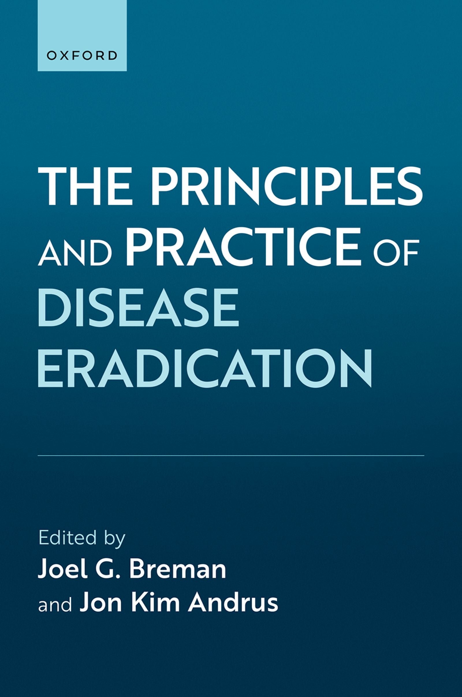 The Principles and Practice of Disease Eradication (EPUB)