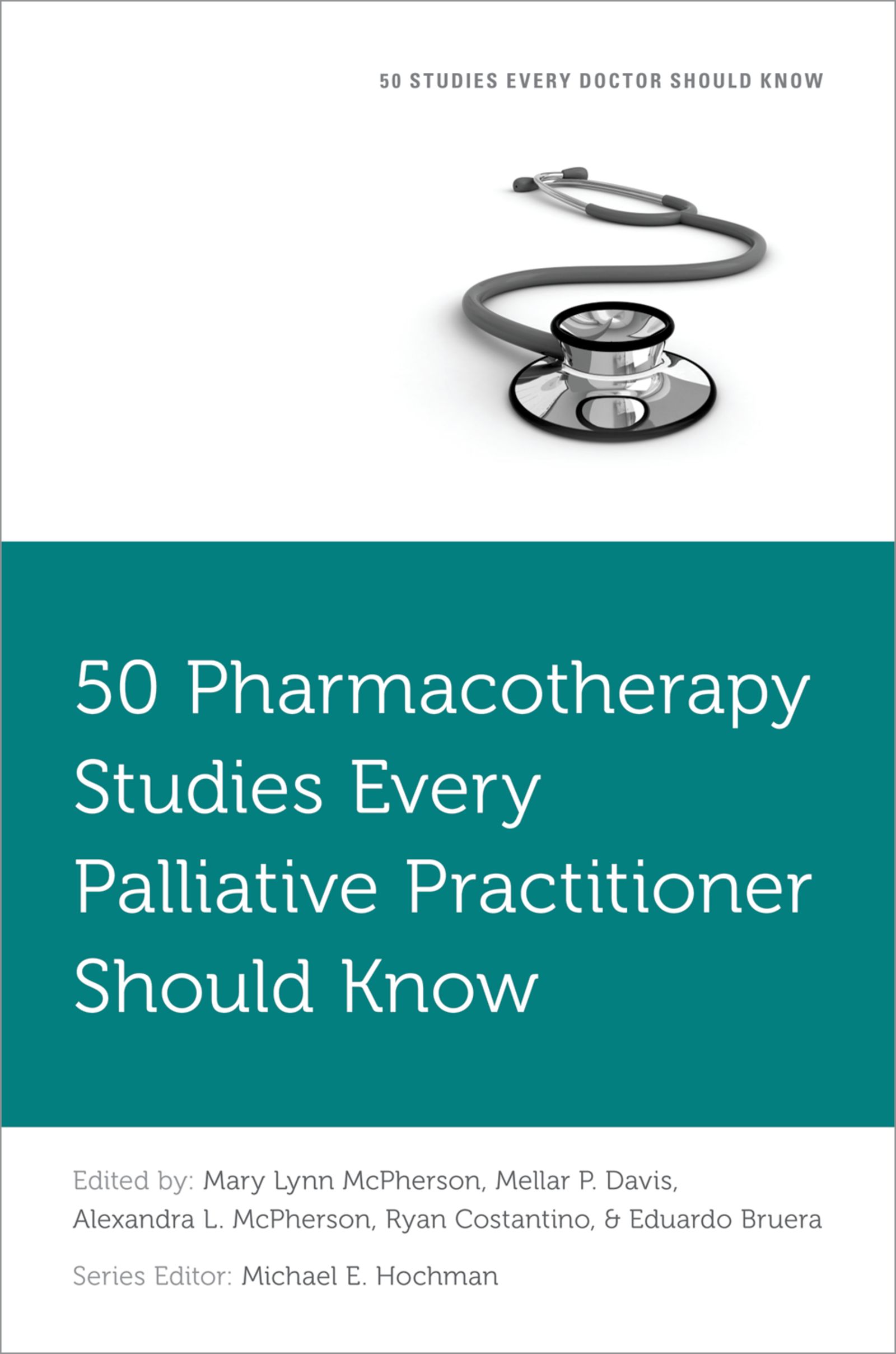 50 Pharmacotherapy Studies Every Palliative Practitioner Should Know (EPUB)