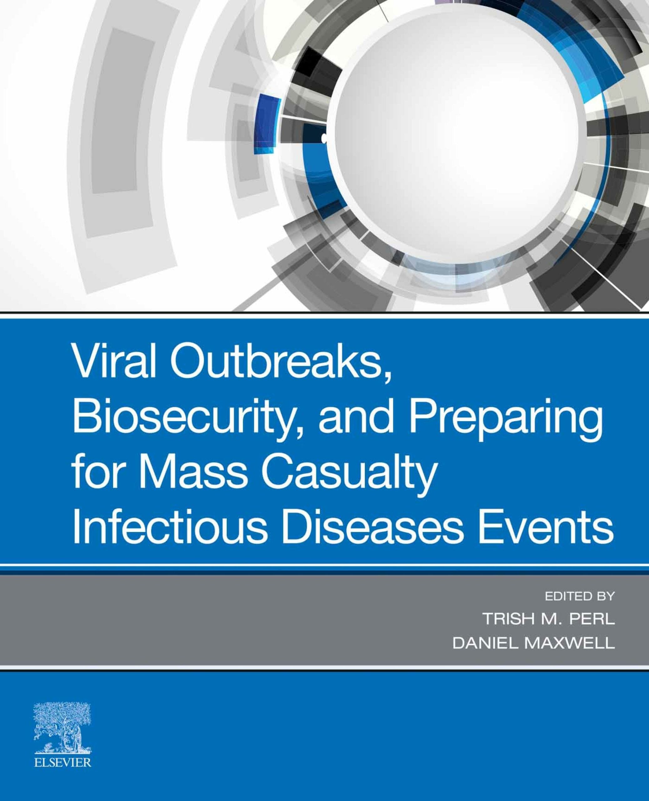 Viral Outbreaks, Biosecurity, and Preparing for Mass Casualty Infectious Diseases Events (EPUB)