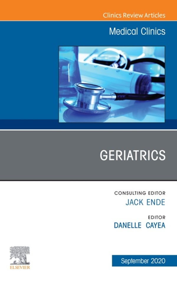Geriatrics, An Issue of Medical Clinics of North America (EPUB)