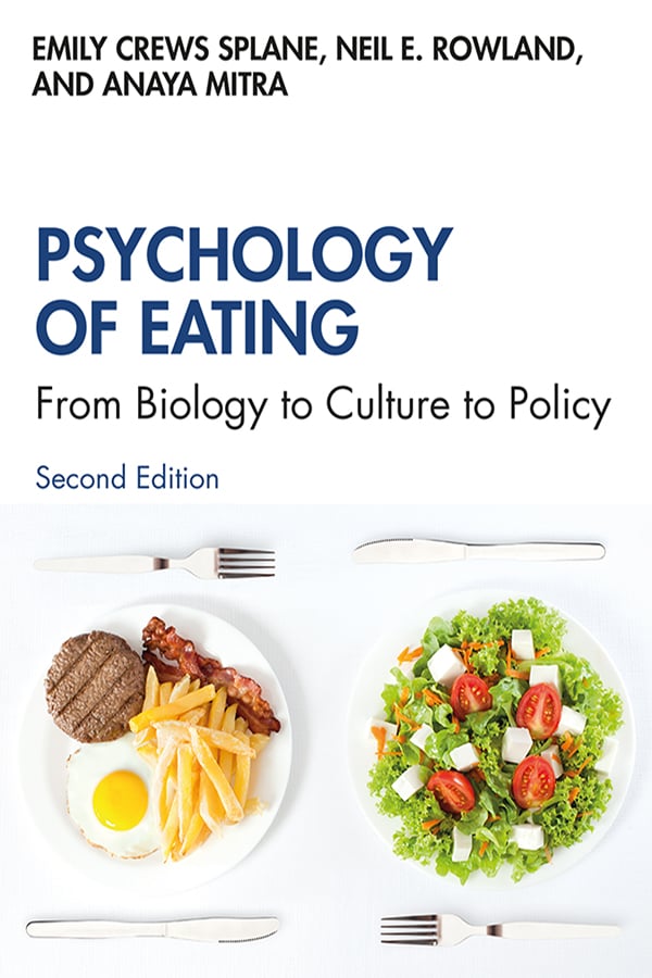 Psychology of Eating: From Biology to Culture to Policy, 2nd Edition (Original PDF from Publisher)