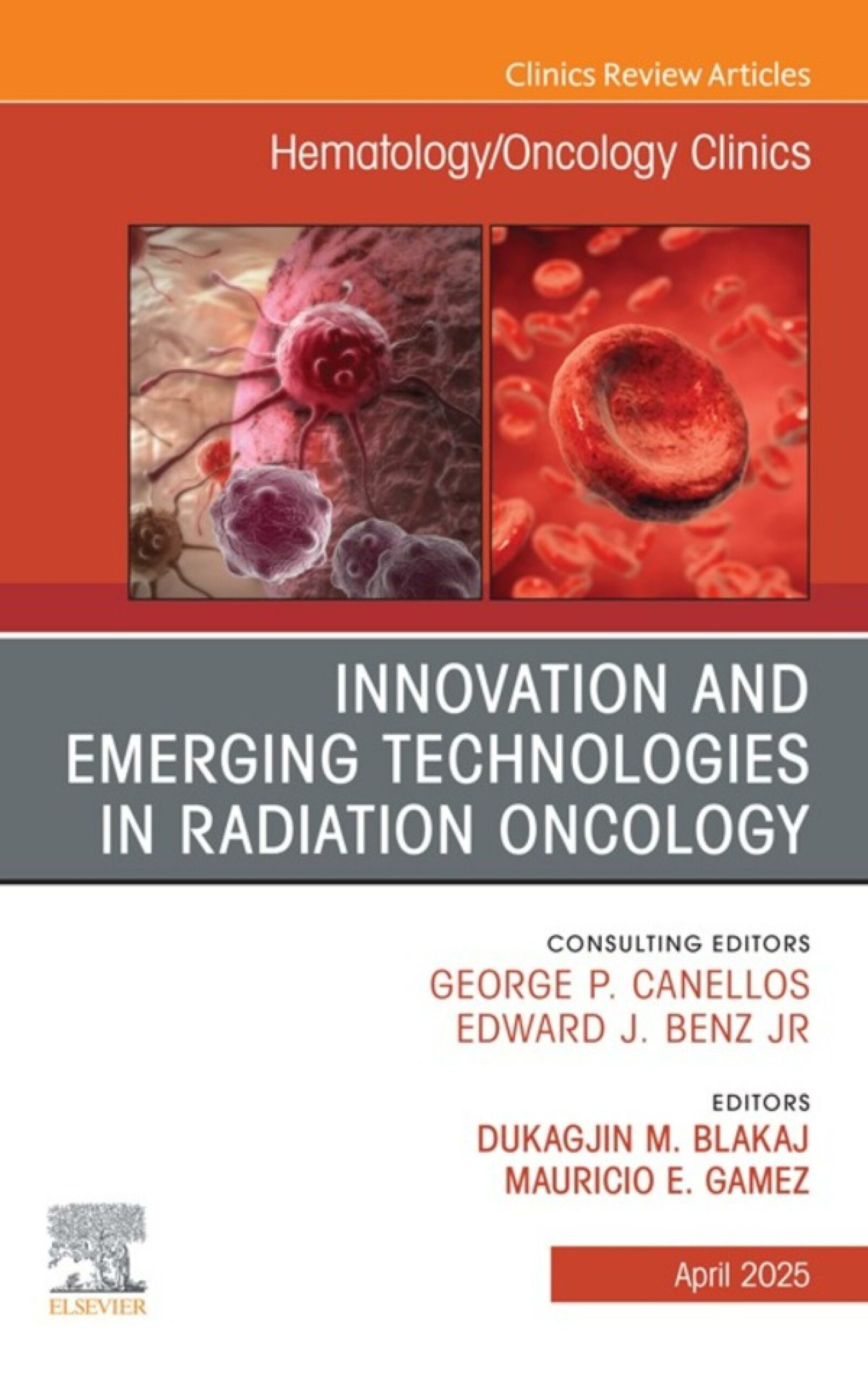 Innovation and Emerging Technologies in Radiation Oncology, An Issue of Hematology/Oncology Clinics of North America (Original PDF from Publisher)
