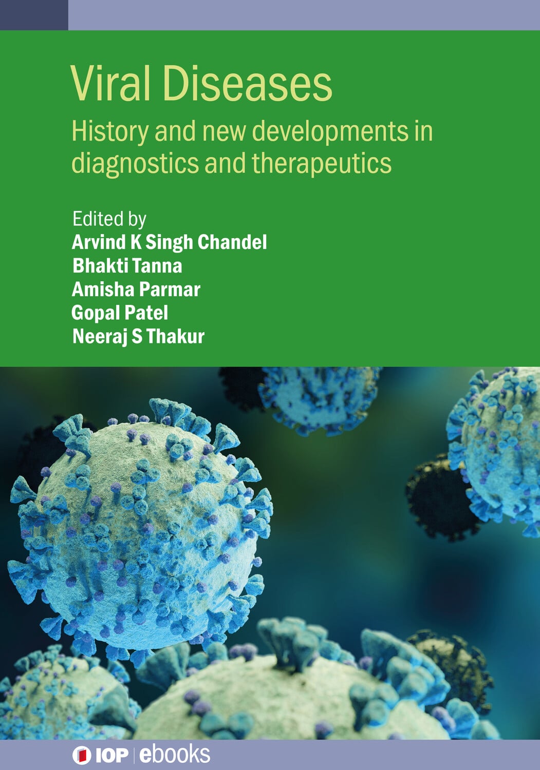 Viral Diseases: History and new developments in diagnostics and therapeutics (Original PDF from Publisher)
