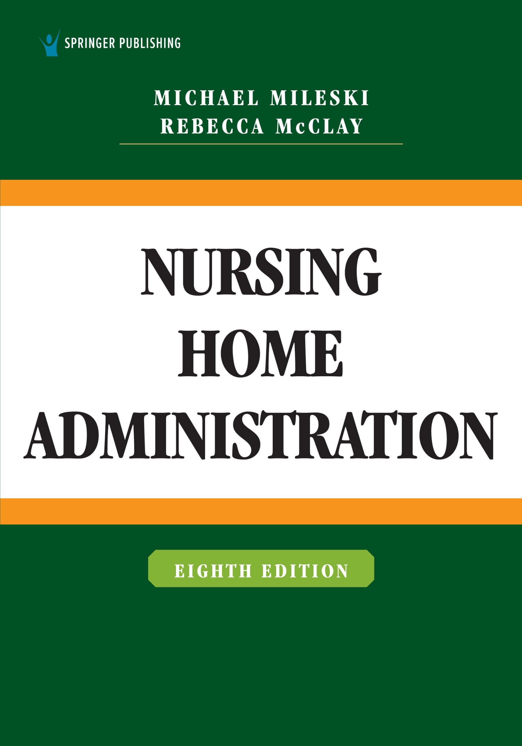 Nursing Home Administration, 8th Edition (EPUB)