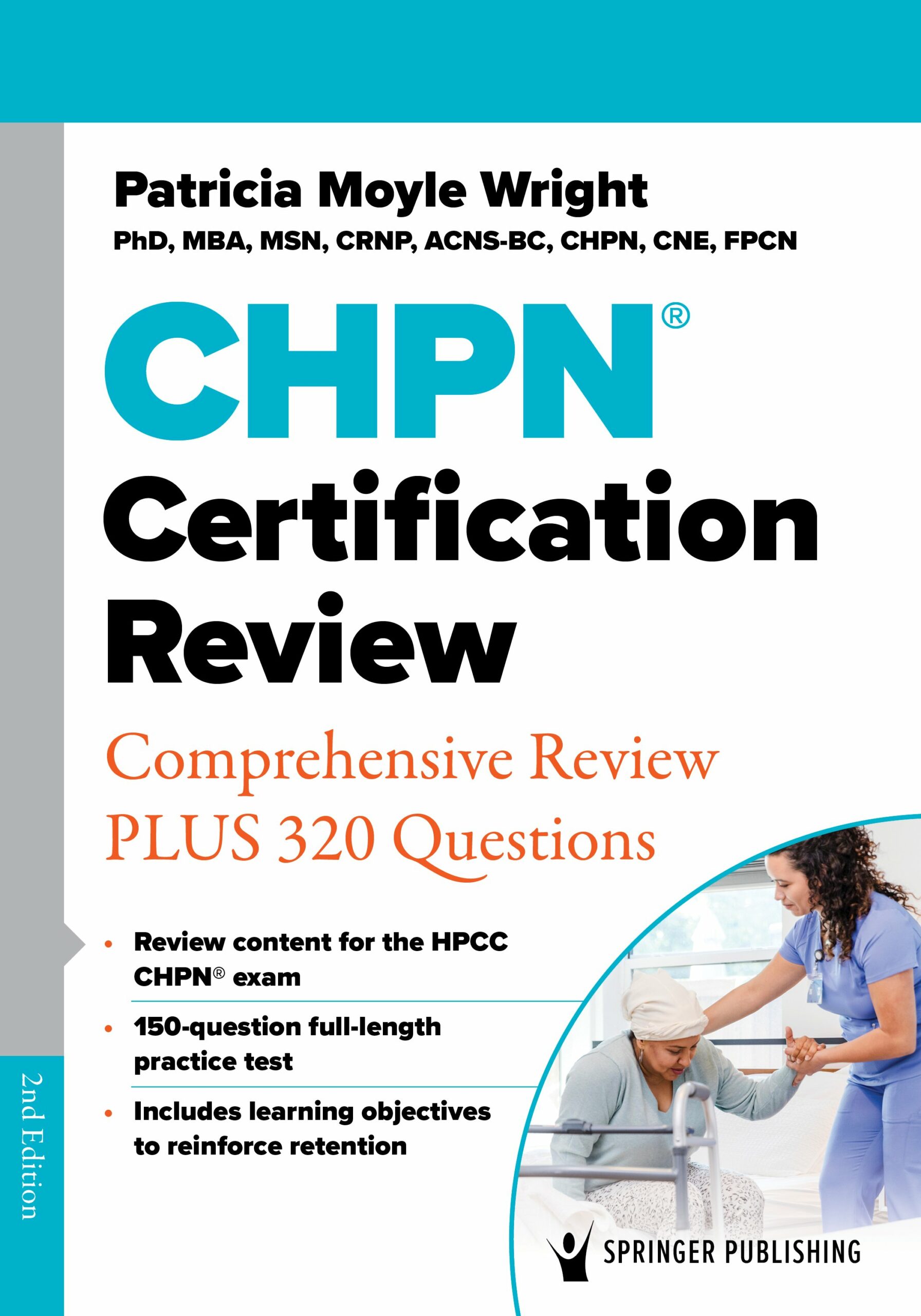 CHPN® Certification Review: Comprehensive Review PLUS 320 Questions, 2nd Edition (Original PDF from Publisher)