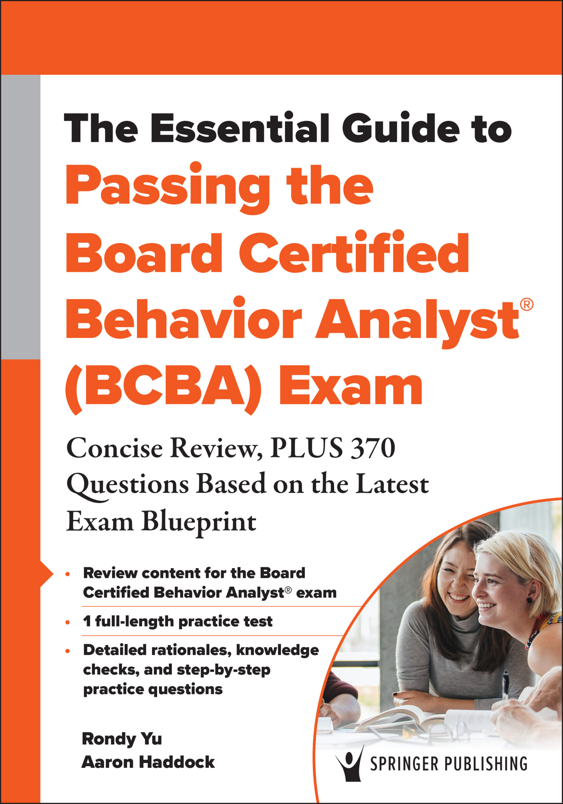 The Essential Guide to Passing the Board Certified Behavior Analyst® (BCBA) Exam: Concise Review, PLUS 370 Questions Based on the Latest Exam Blueprint (EPUB)