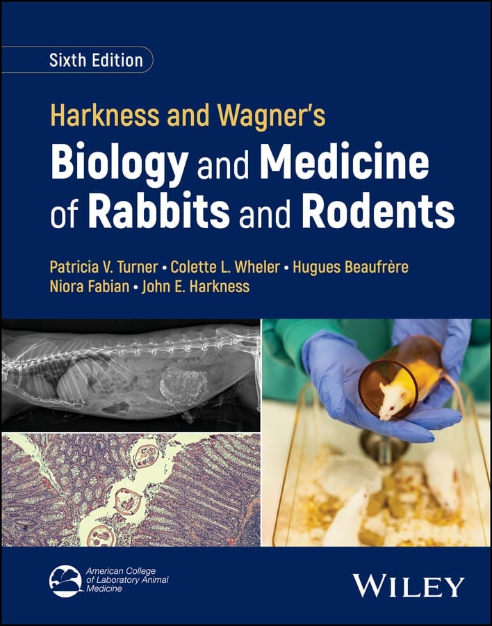 Harkness and Wagner's Biology and Medicine of Rabbits and Rodents, 6th Edition (Original PDF from Publisher)