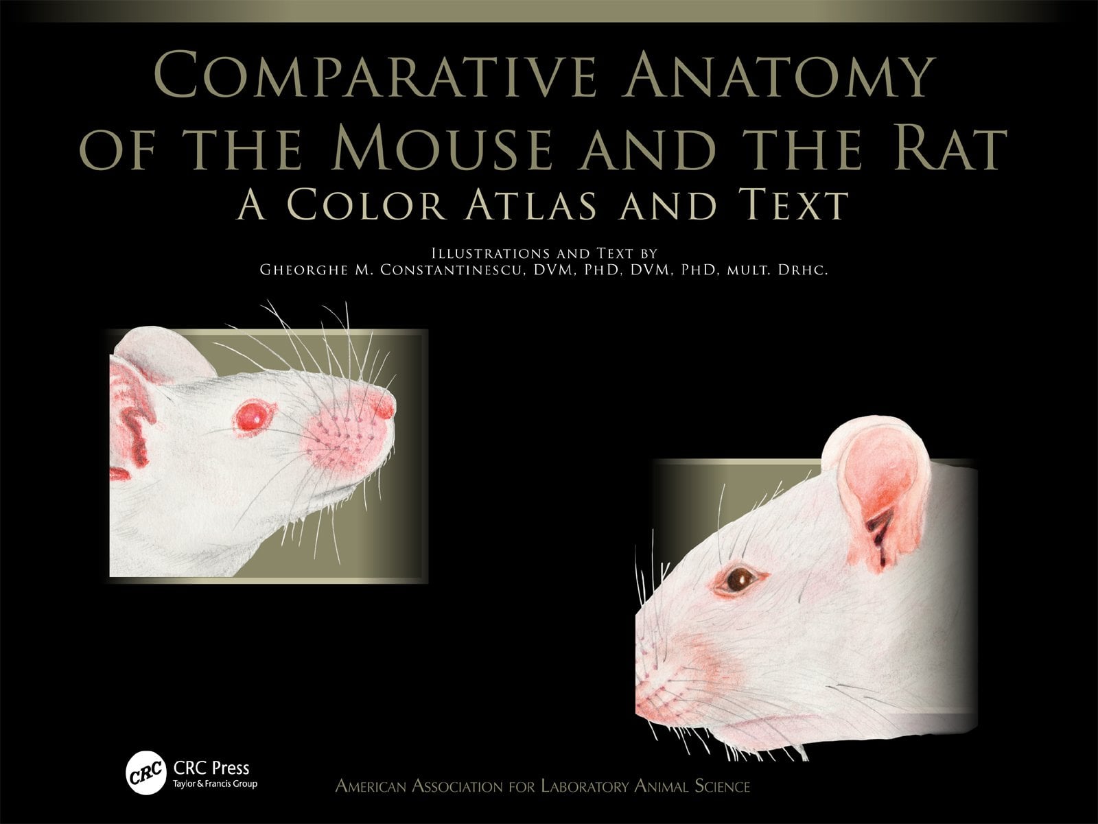 Comparative Anatomy of the Mouse and the Rat: A Color Atlas and Text (Original PDF from Publisher)