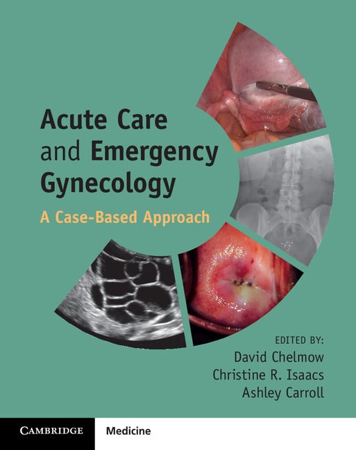 Acute Care and Emergency Gynecology: A Case-Based Approach (EPUB)