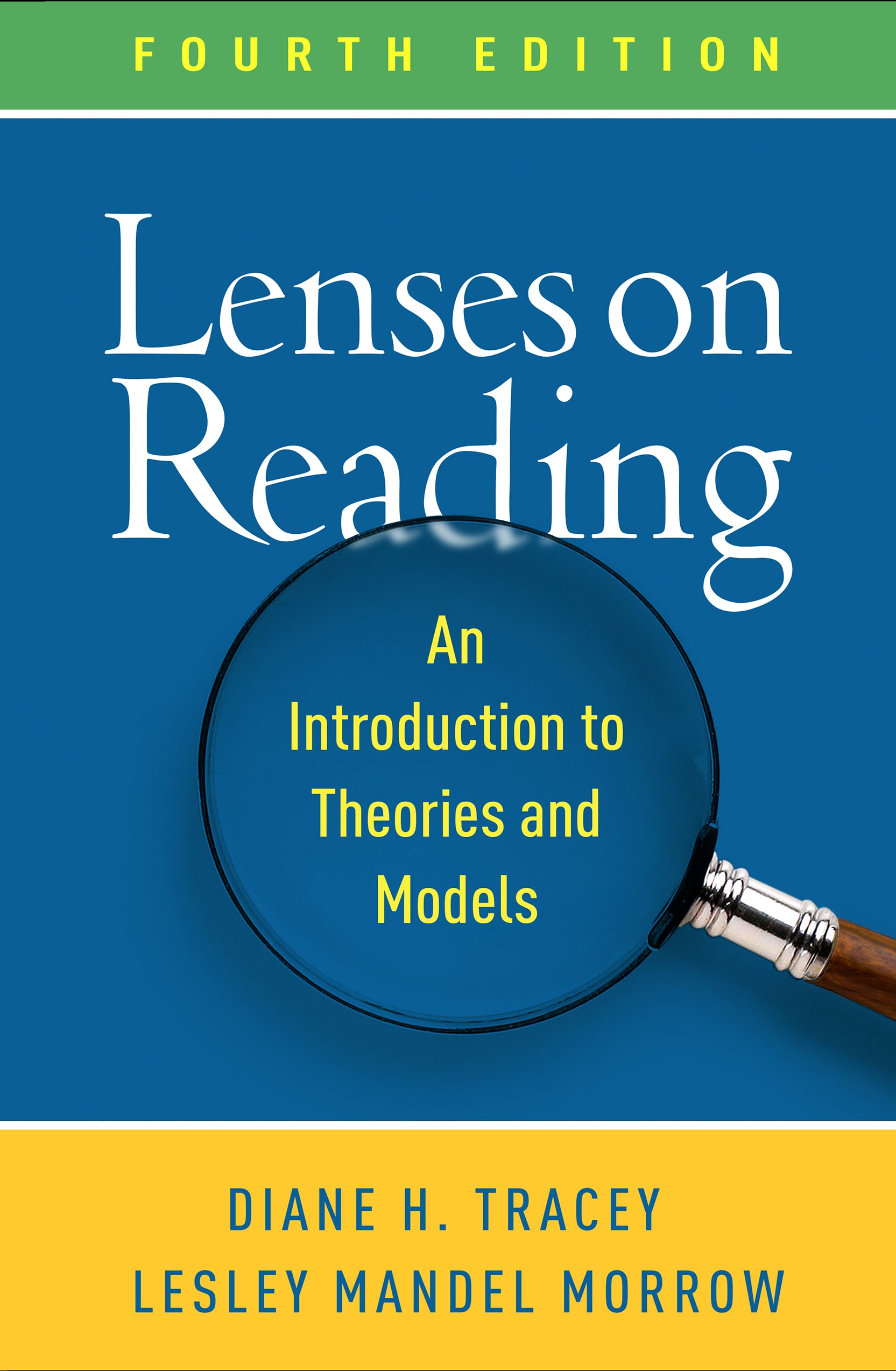 Lenses on Reading: An Introduction to Theories and Models, 4th Edition (Original PDF from Publisher)