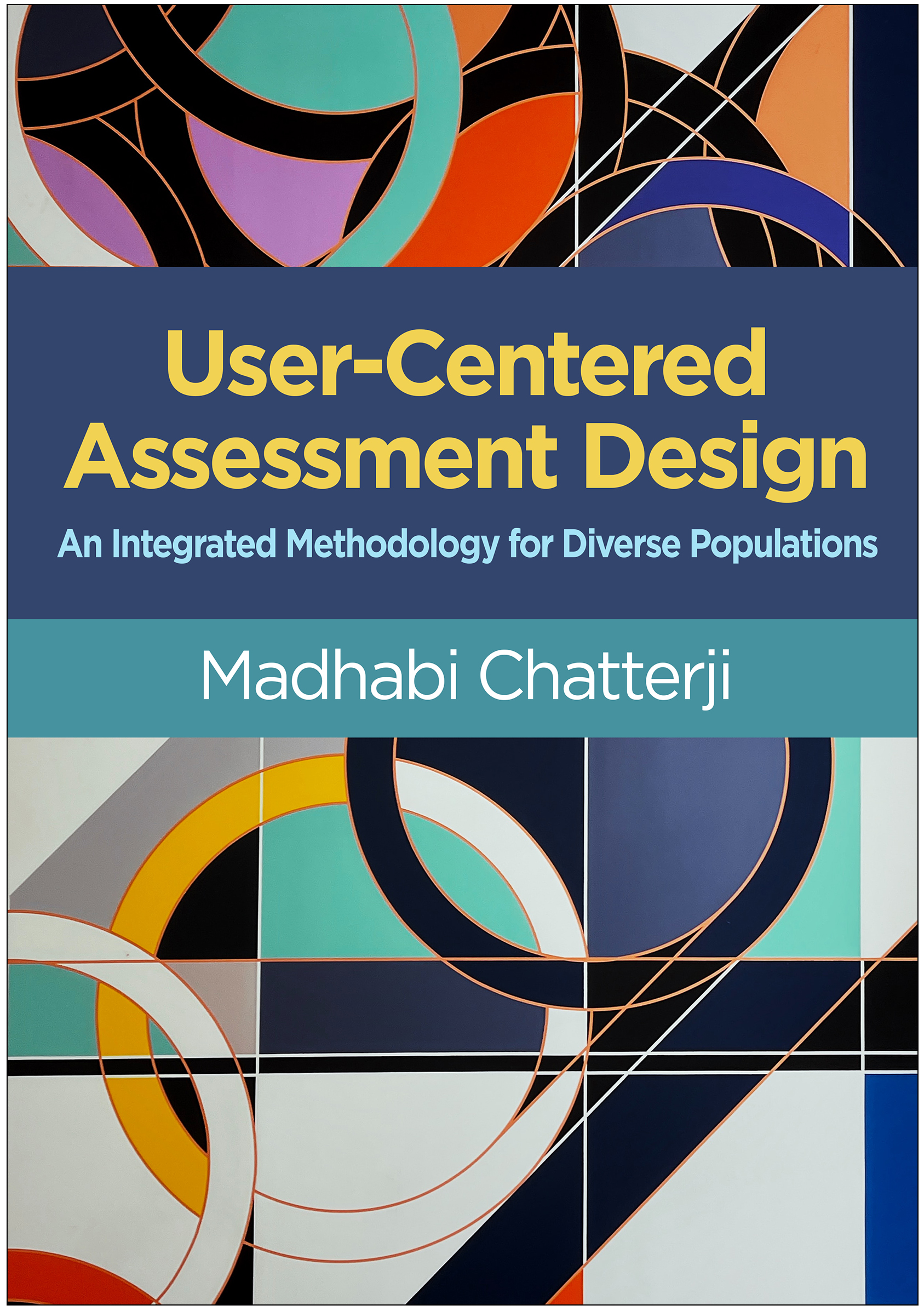 User-Centered Assessment Design: An Integrated Methodology for Diverse Populations (Original PDF from Publisher)