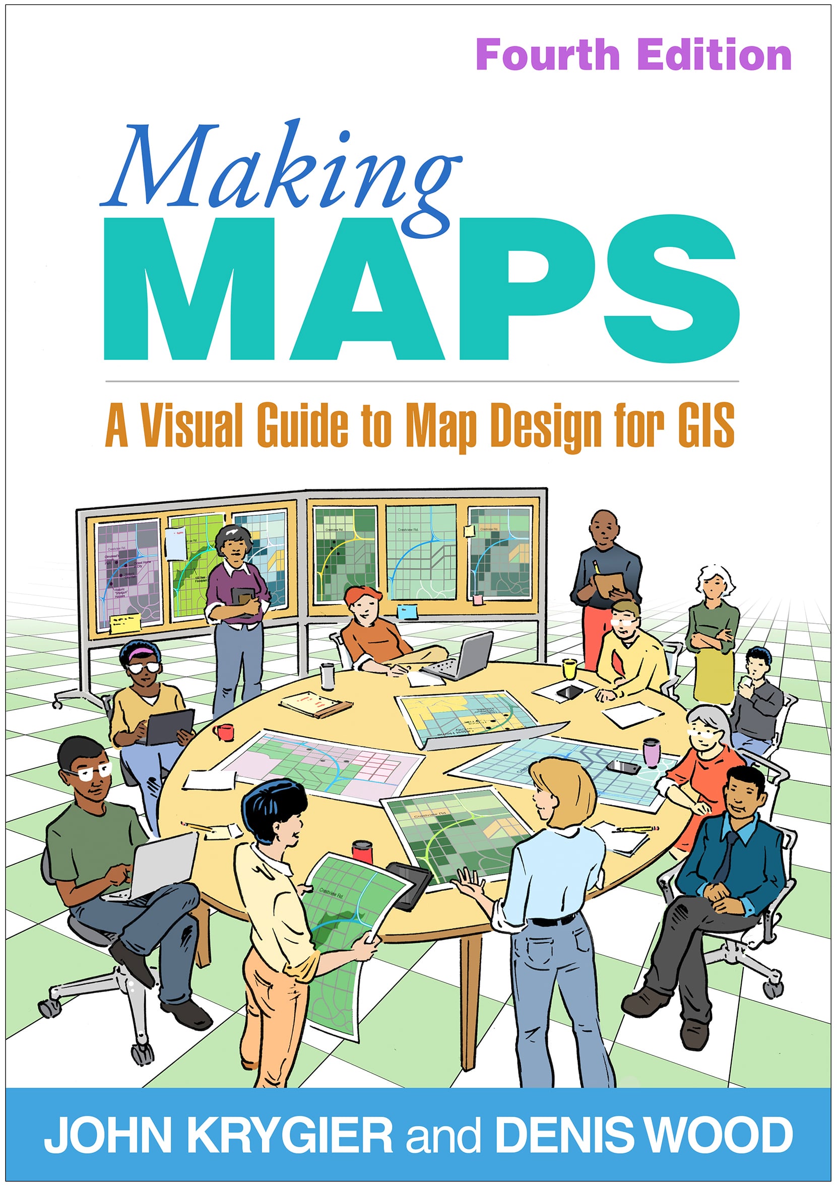 Making Maps: A Visual Guide to Map Design for GIS, 4th Edition (Original PDF from Publisher)
