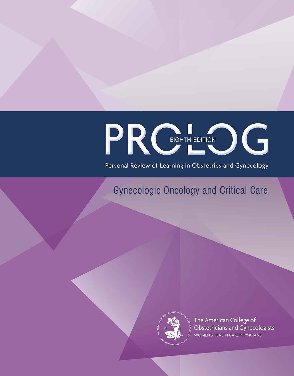 PROLOG: Gynecologic Oncology and Critical Care, Eighth Edition (Assessment & Critique) (EPUB)
