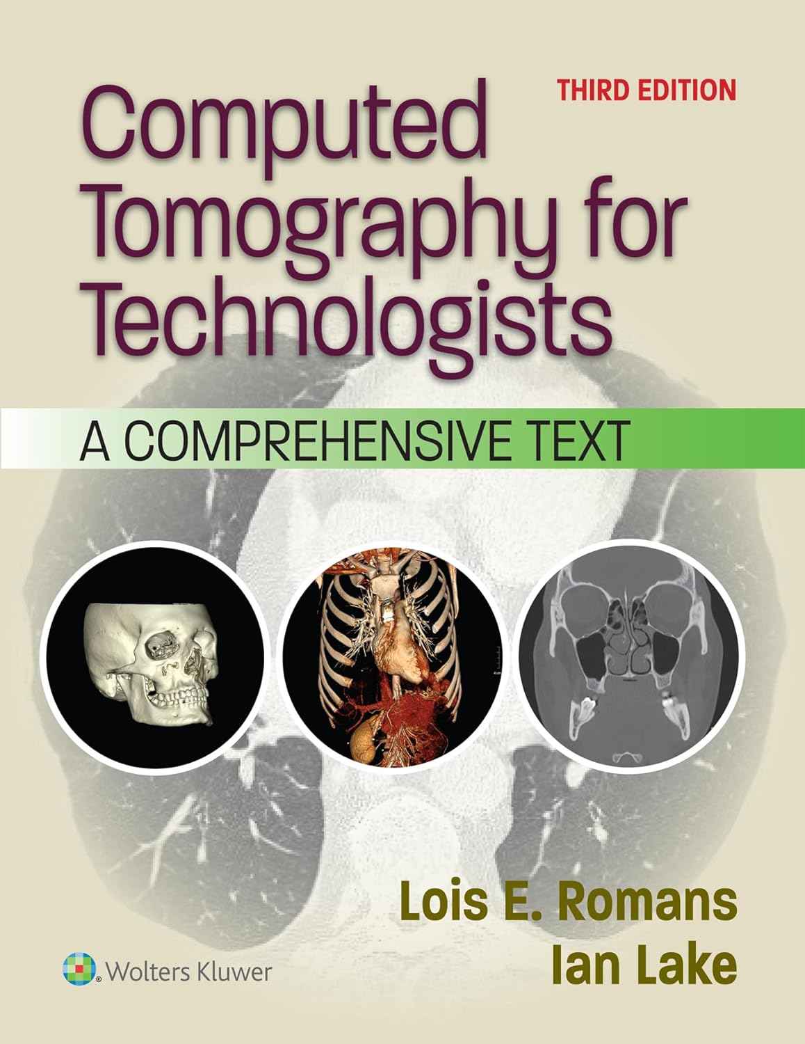 Computed Tomography for Technologists: A Comprehensive Text, 3rd Edition (EPUB)