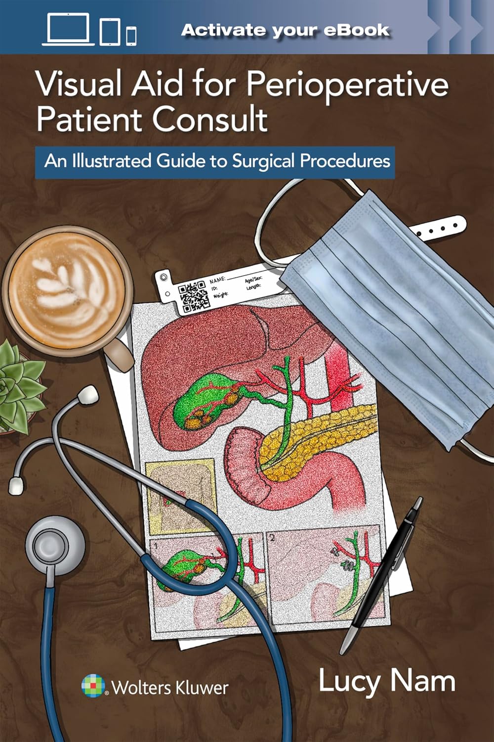 Visual Aid for Perioperative Patient Consult: An Illustrated Guide to Surgical Procedures (EPUB)