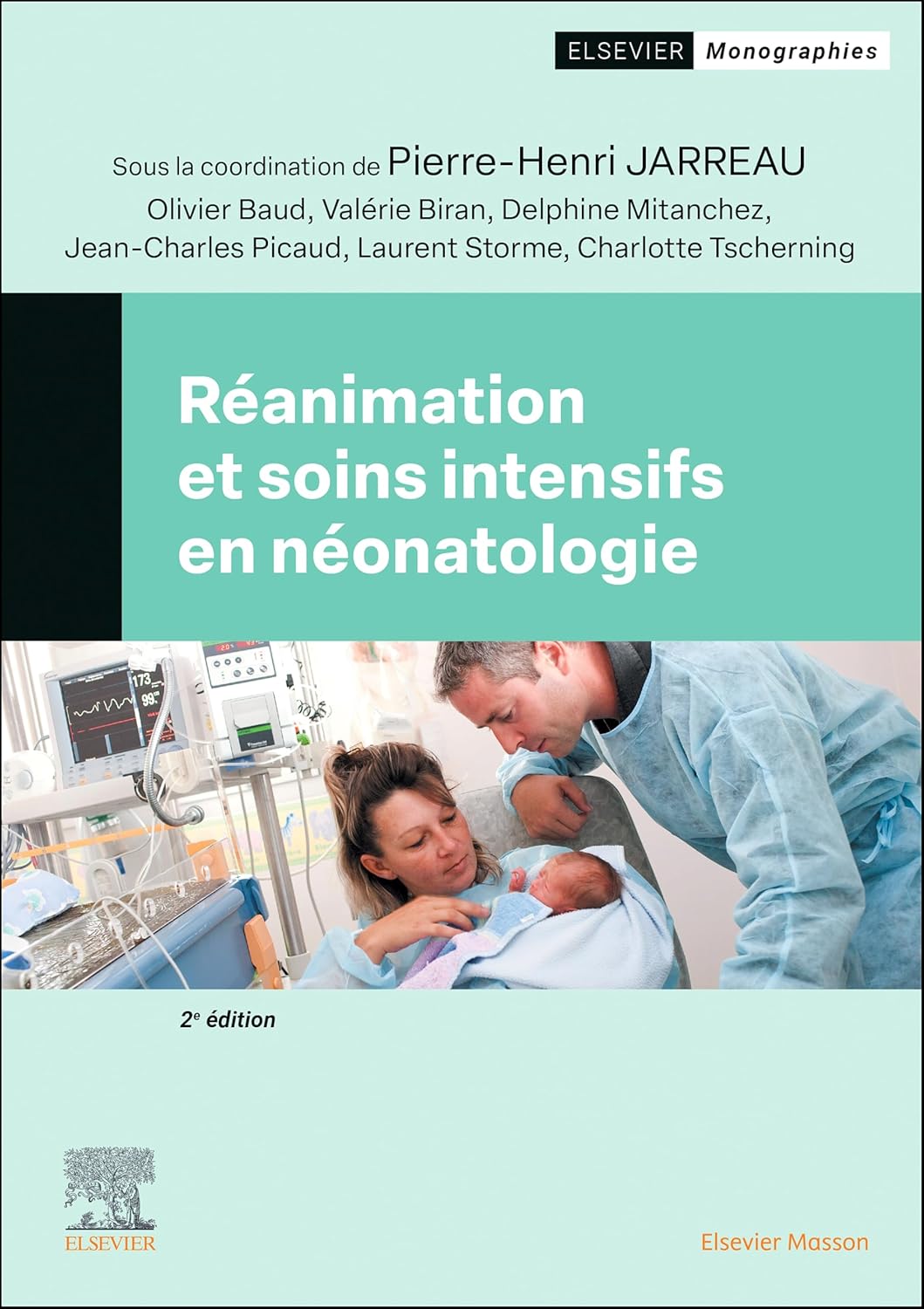 Réanimation et soins intensifs en néonatologie (French Edition), 2nd Edition (EPUB)