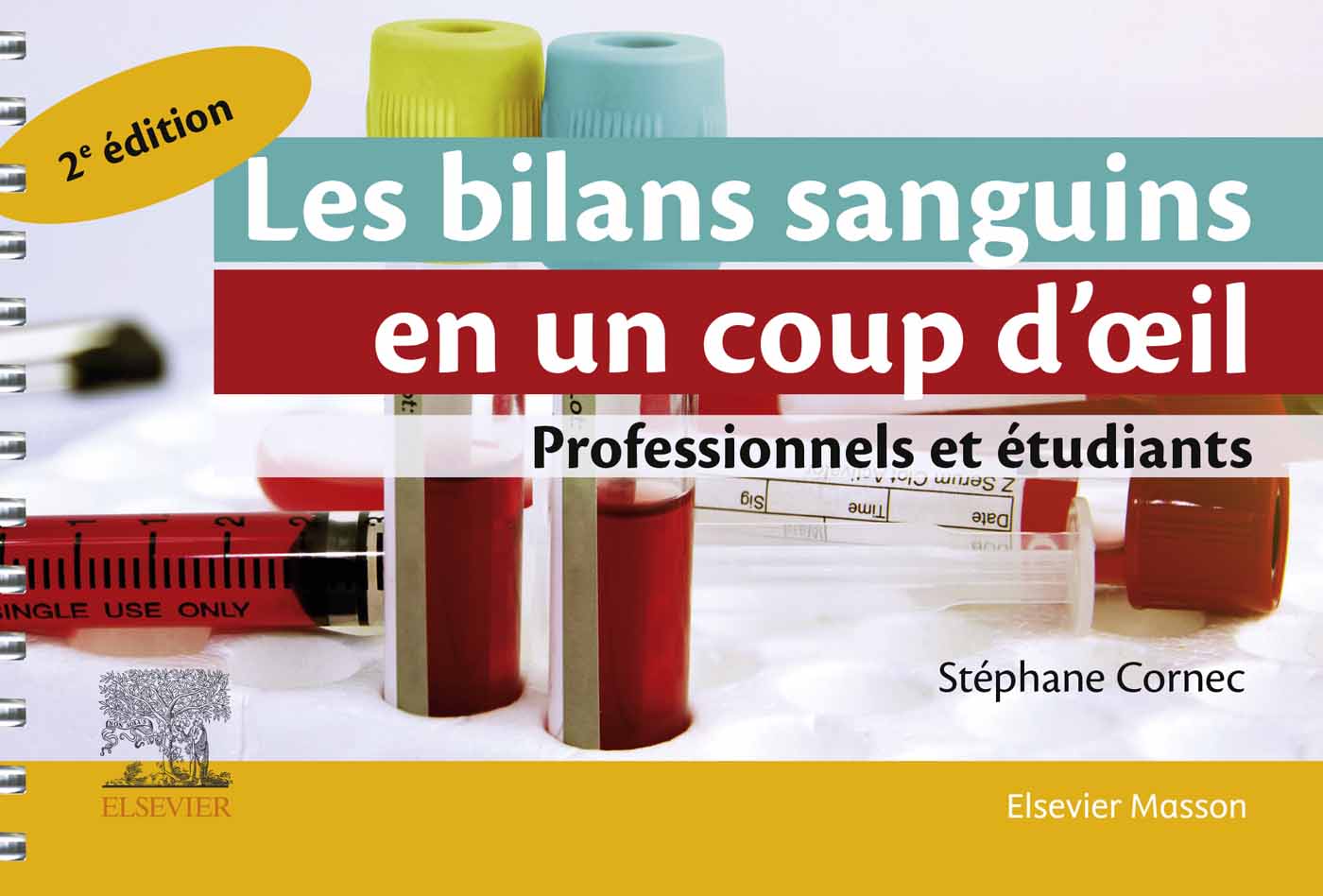 Les bilans sanguins en un coup d'oeil, 2nd Edition (EPUB)