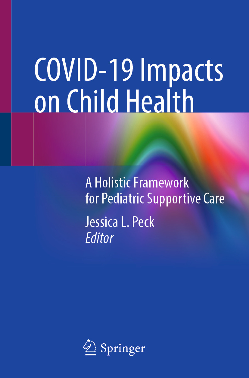 COVID-19 Impacts on Child Health: A Holistic Framework for Pediatric Supportive Care (EPUB)