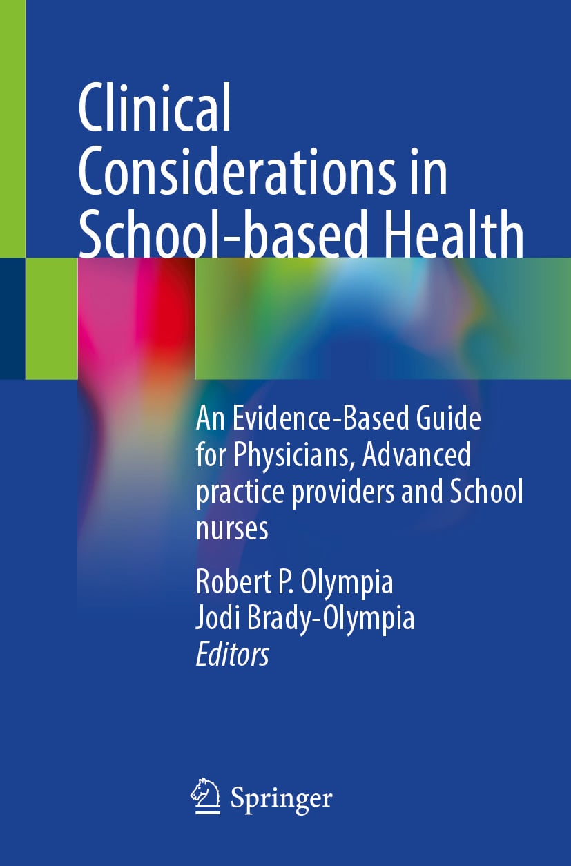 Clinical Considerations in School-based Health: An Evidence-Based Guide for Physicians, Advanced practice providers and School nurses (EPUB)