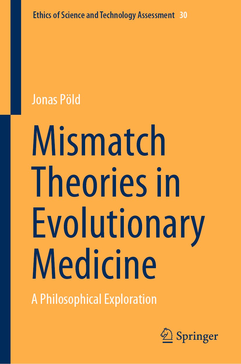 Mismatch Theories in Evolutionary Medicine: A Philosophical Exploration (Original PDF from Publisher)