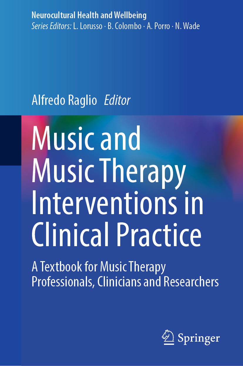 Music and Music Therapy Interventions in Clinical Practice: A Textbook for Music Therapy Professionals, Clinicians and Researchers (EPUB)
