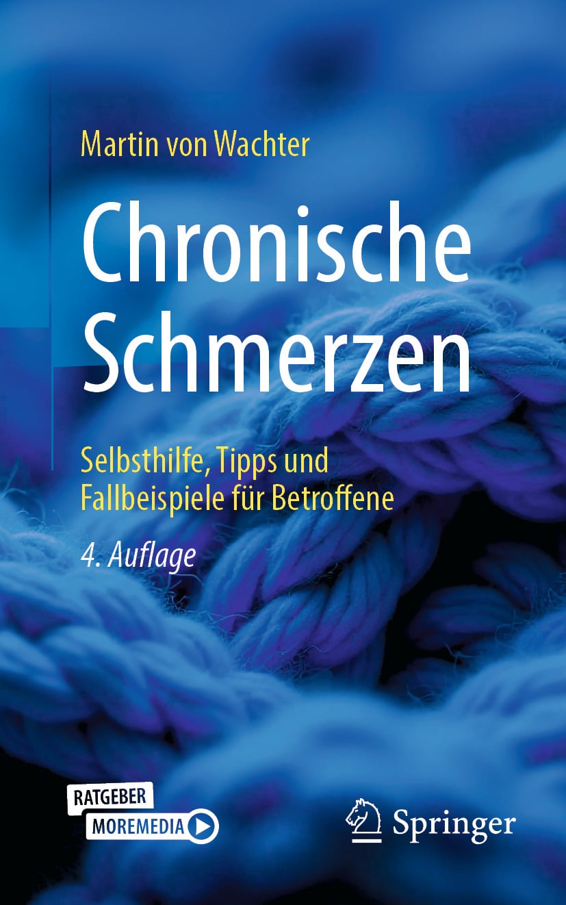 Chronische Schmerzen: Selbsthilfe, Tipps und Fallbeispiele für Betroffene, 4th Edition (EPUB)