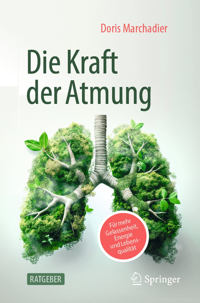 Die Kraft der Atmung: Für mehr Gelassenheit, Energie und Lebensqualität (Original PDF from Publisher)