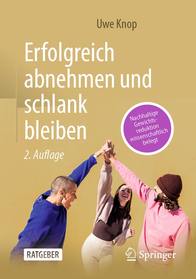 Erfolgreich abnehmen und schlank bleiben: Nachhaltige Gewichtsreduktion wissenschaftlich belegt, 2nd Edition (Original PDF from Publisher)