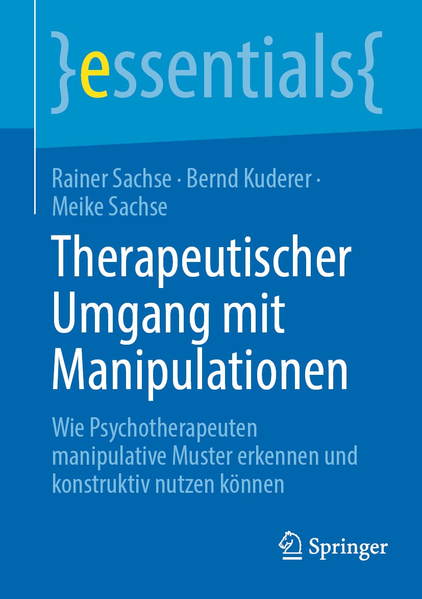 Therapeutischer Umgang mit Manipulationen: Wie Psychotherapeuten manipulative Muster erkennen und konstruktiv nutzen können (EPUB)