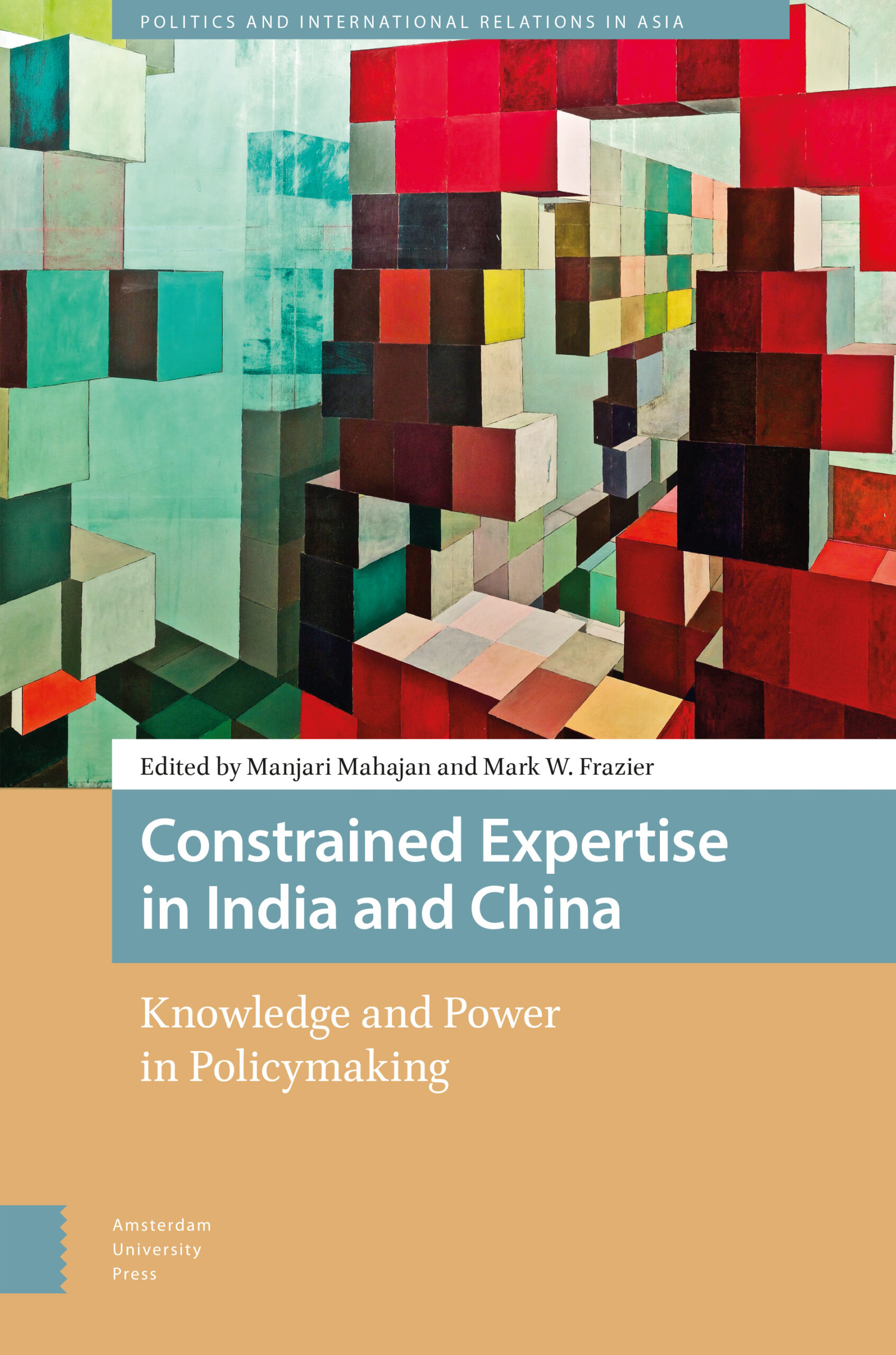 Constrained Expertise in India and China: Knowledge and Power in Policymaking (EPUB)
