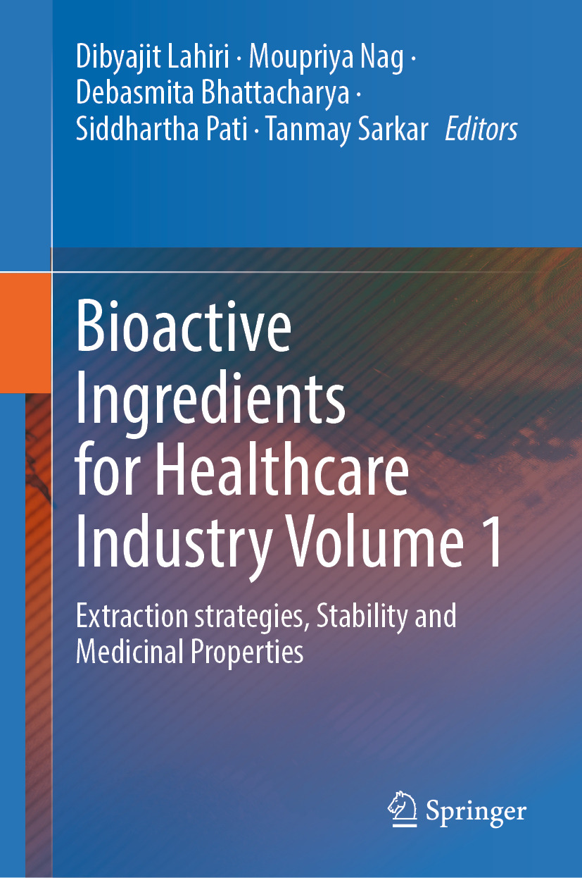 Bioactive Ingredients for Healthcare Industry Volume 1: Extraction strategies, Stability and Medicinal Properties (EPUB)