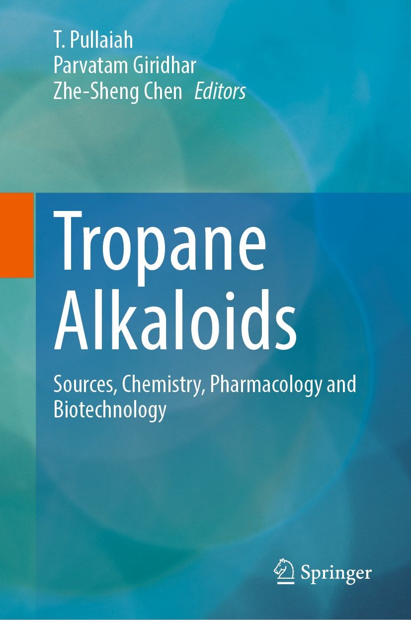 Tropane Alkaloids: Sources, Chemistry, Pharmacology and Biotechnology (Original PDF from Publisher)