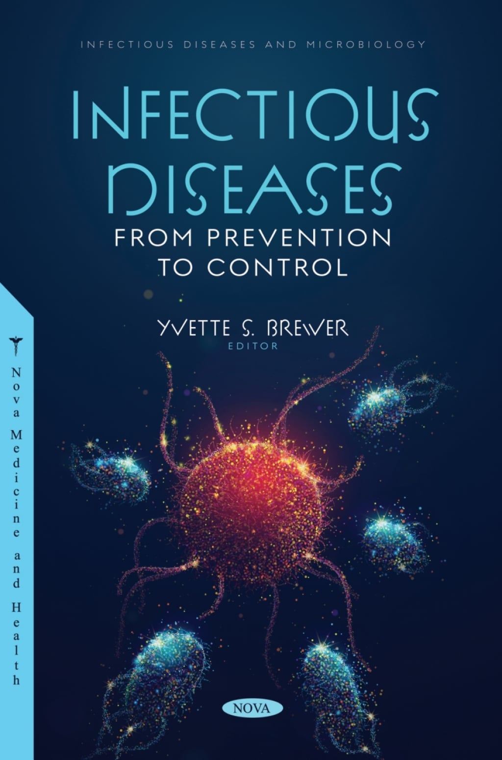 Infectious Diseases: From Prevention to Control (Original PDF from Publisher)