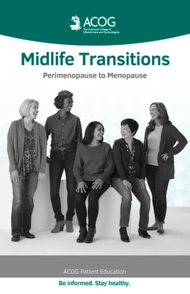 Midlife Transitions: Perimenopause to Menopause (ACOG’s Patient Education Booklet Series) (Original PDF from Publisher)