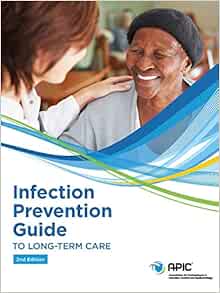 Infection Prevention Guide to Long-Term Care, 2nd Edition (Original PDF from Publisher)
