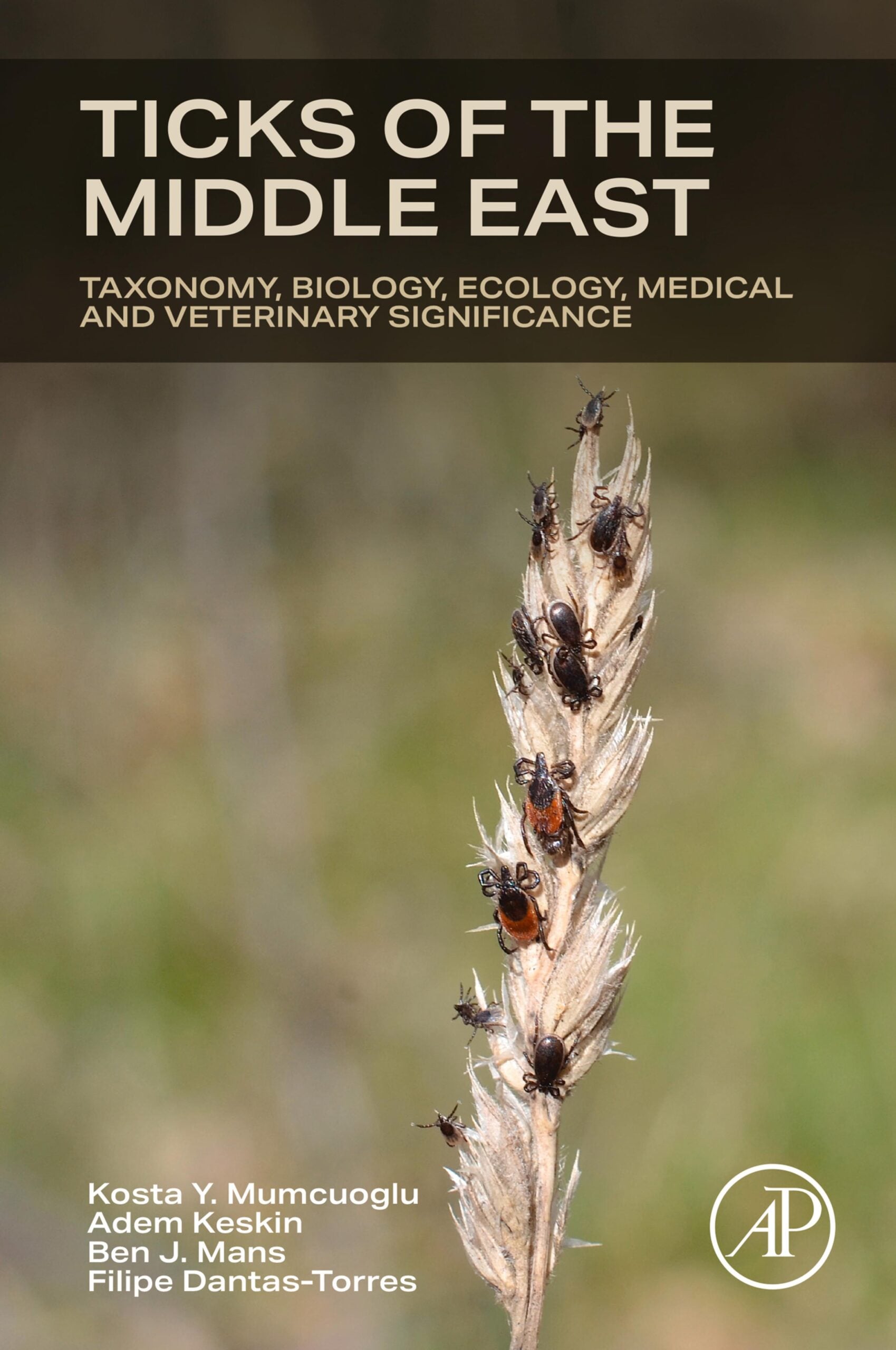 Ticks of the Middle East: Taxonomy, Biology, Ecology, Medical, and Veterinary Significance (Original PDF from Publisher)
