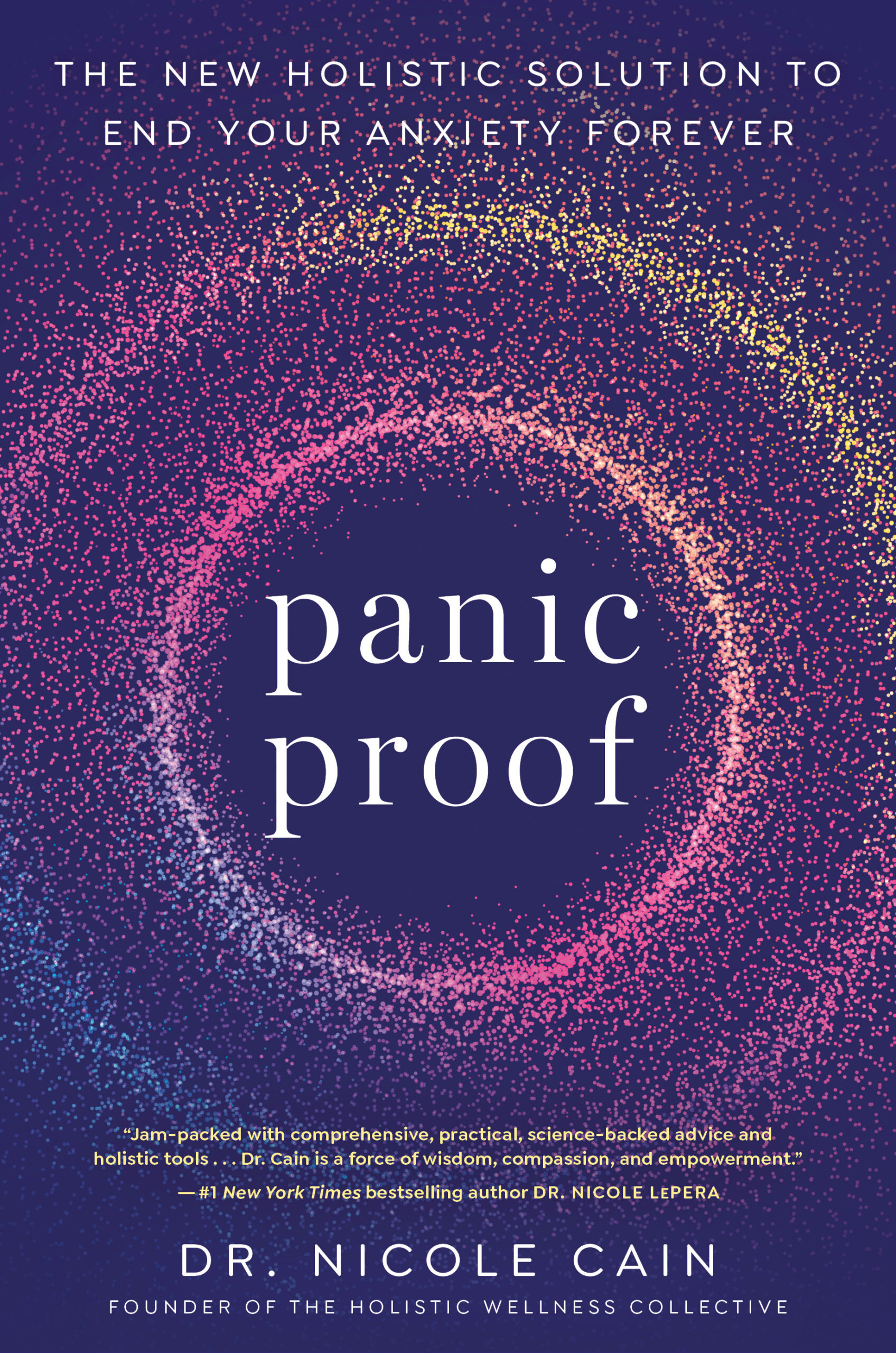 Panic Proof: The New Holistic Solution to End Your Anxiety Forever (EPUB)