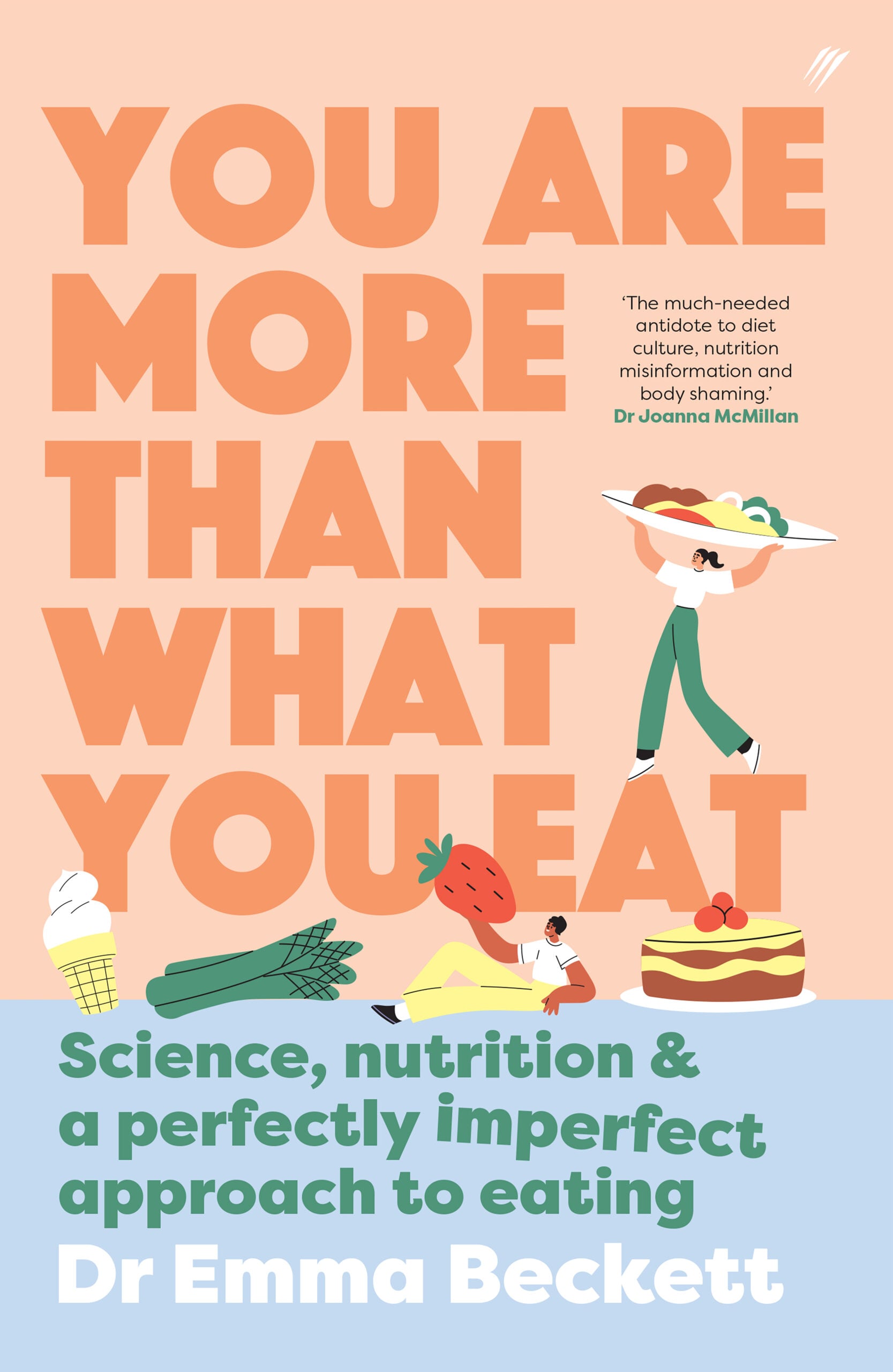 You Are More Than What You Eat: Science, Nutrition, and a Perfectly Imperfect Approach to Eating (EPUB)