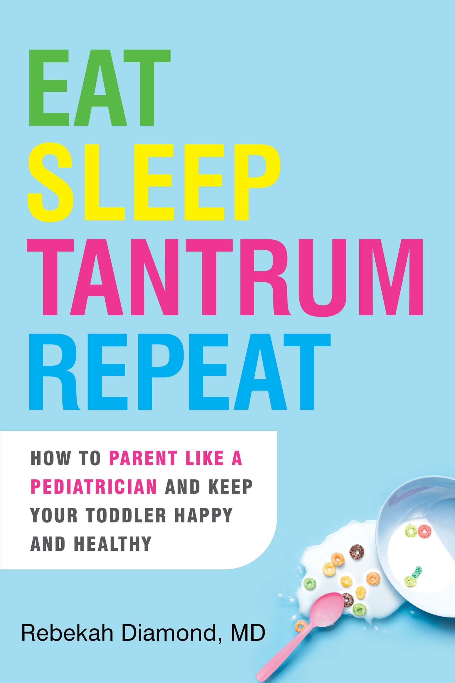 Eat Sleep Tantrum Repeat (EPUB)