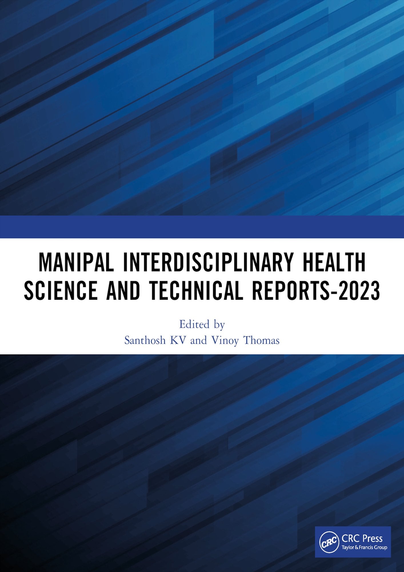 Manipal Interdisciplinary Health Science and Technical Reports-2023 (Original PDF from Publisher)