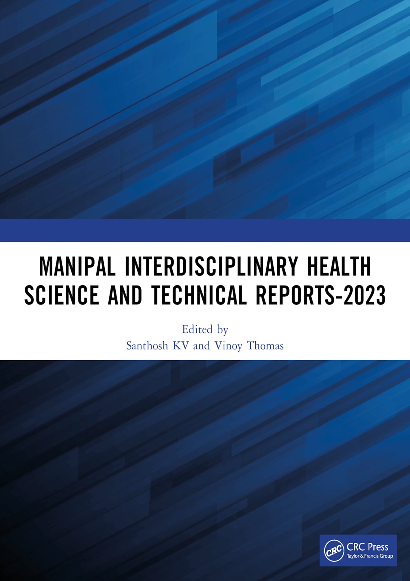 Manipal Interdisciplinary Health Science and Technical Reports-2023 (EPUB)