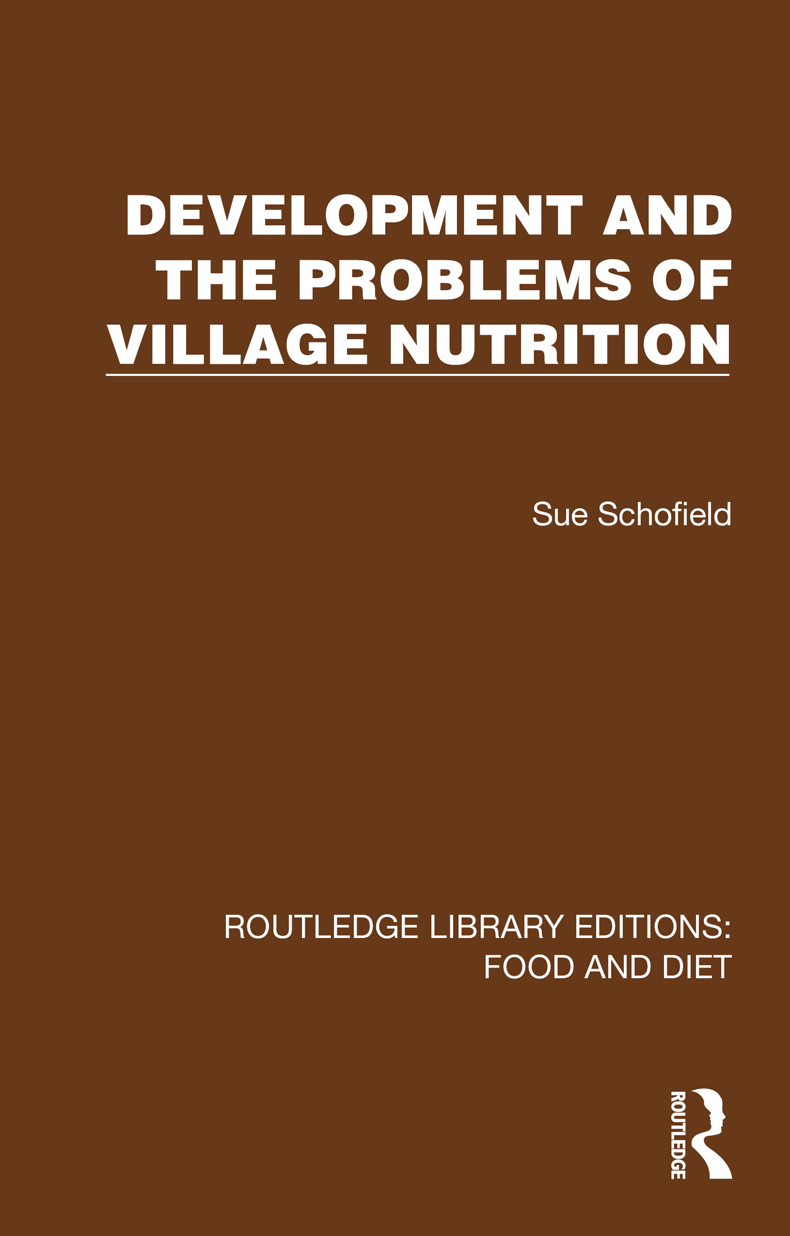 Development and the Problems of Village Nutrition (EPUB)