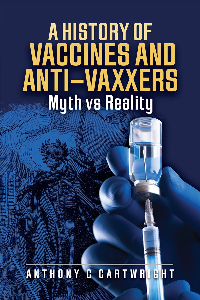 A History of Vaccines and Anti-Vaxxers: Myth vs Reality (EPUB)