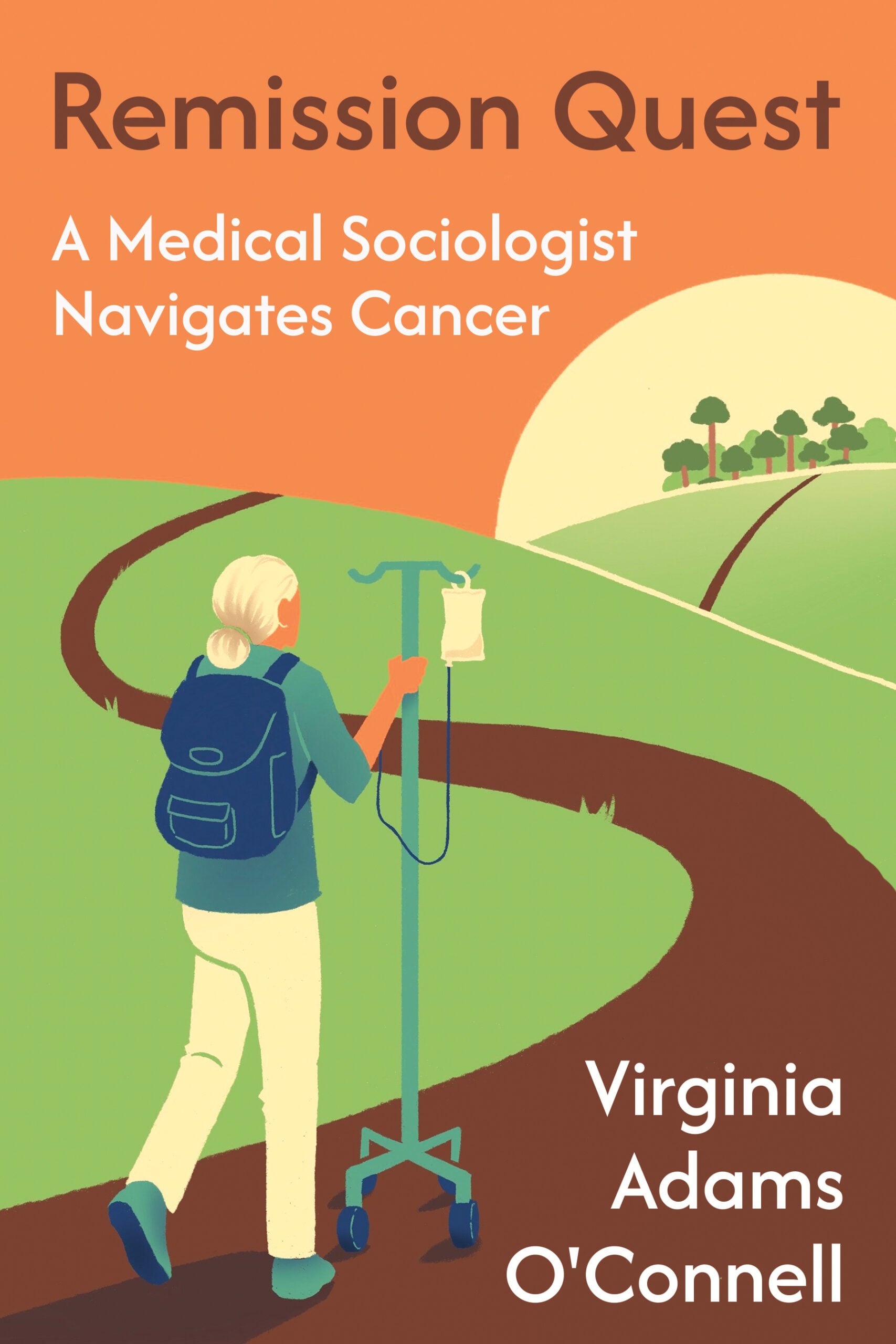 Remission Quest: A Medical Sociologist Navigates Cancer (EPUB)