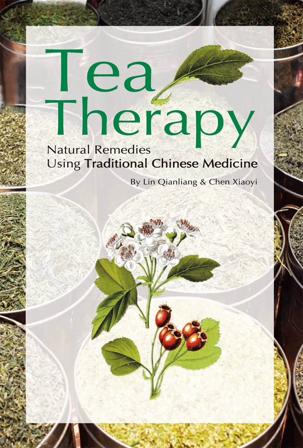 Tea Therapy: Natural Remedies Using Traditional Chinese Medicine (EPUB)